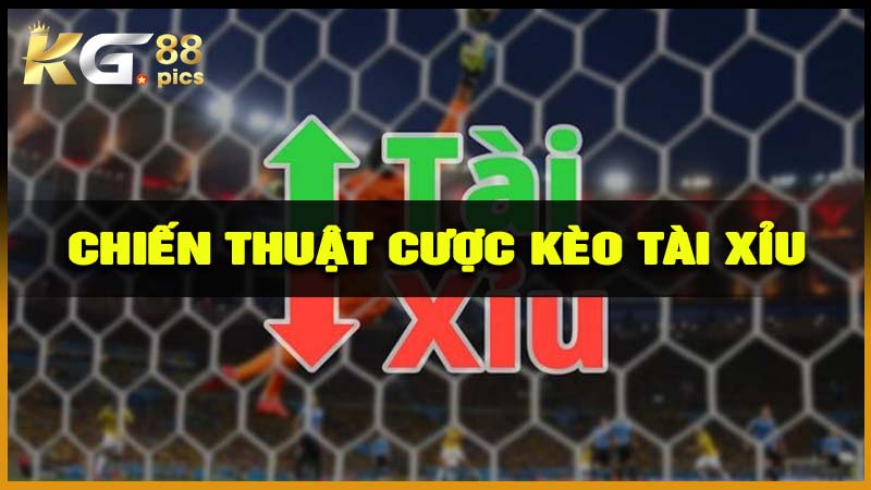 Chiến Thuật Đặt Cược Kèo Tài Xỉu HT