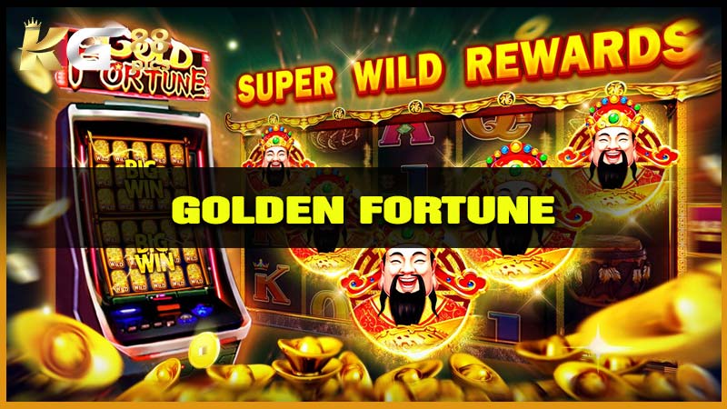 Golden Fortune - Cơ Hội Nhận Thưởng Giá Trị