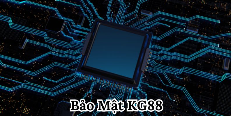 Các công nghệ bảo mật KG88