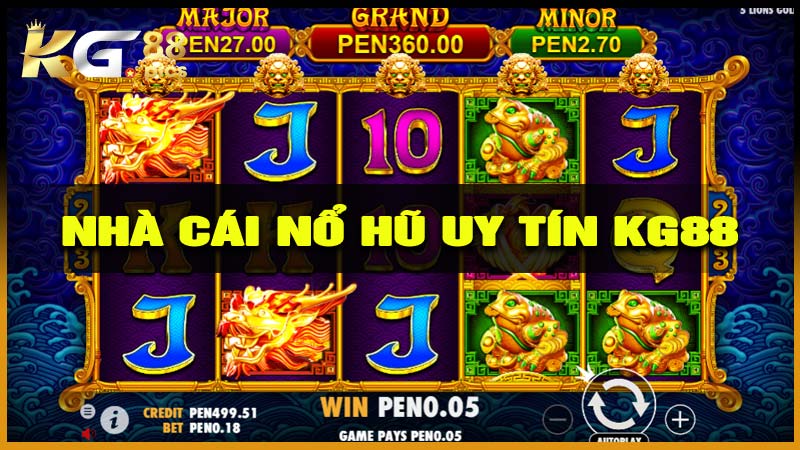 Nhà cái nổ hũ uy tín KG88